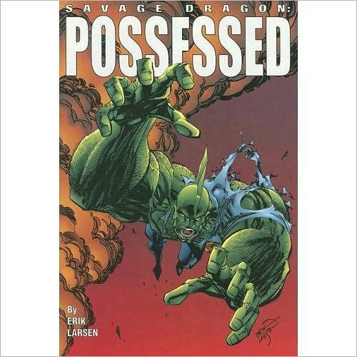 Cover for Erik Larsen · Savage Dragon (Possessed) (Hardcover Book) (1999)