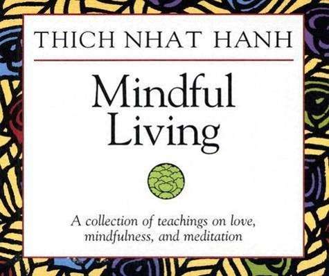 Cover for Thich Nhat Hanh · Mindful Living: A Collection of Teachings on Love, Mindfulness, and Meditation (Oracle cards) (2004)