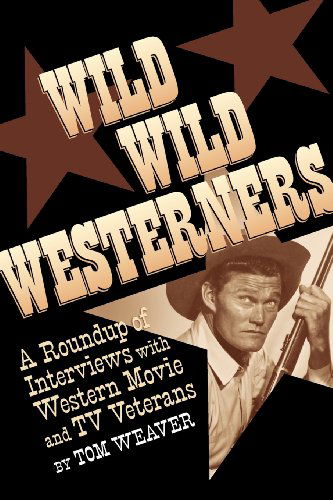 Cover for Tom Weaver · Wild Wild Westerners (Pocketbok) (2012)