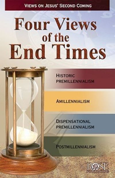 Cover for Rose Publishing · Four Views of the End Times (pamphlet) (Pamflet) (2006)