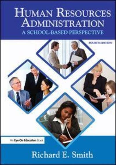 Cover for Richard Smith · Human Resources Administration: A School Based Perspective (Hardcover Book) (2008)