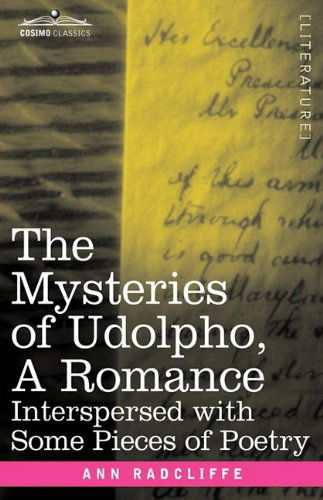 Cover for Ann Ward Radcliffe · The Mysteries of Udolpho, a Romance: Interspersed with Some Pieces of Poetry (Gebundenes Buch) (2008)