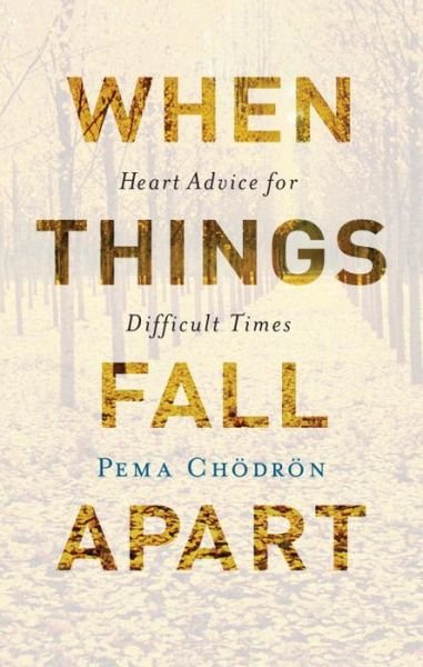 Cover for Pema Chodron · When Things Fall Apart (Bound Book) (2016)