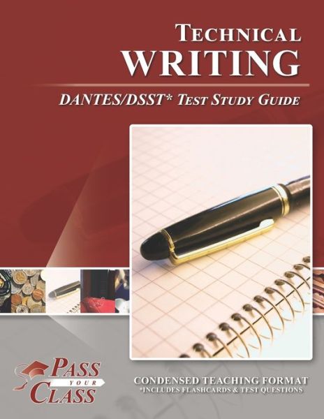 Technical Writing DANTES / DSST Test Study Guide - Passyourclass - Książki - Breely Crush Publishing - 9781614336891 - 11 lutego 2020