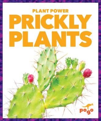 Cover for Mari C Schuh · Prickly Plants - Plant Power (Gebundenes Buch) (2018)