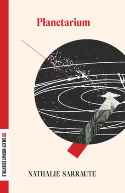 Cover for Nathalie Sarraute · The Planetarium - Dalkey Archive Essentials (Pocketbok) (2022)