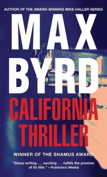 Cover for Max Byrd · California Thriller (Hardcover Book) (2012)