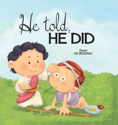 Cover for Agnes De Bezenac · He Told, He Did (Hardcover Book) (2020)