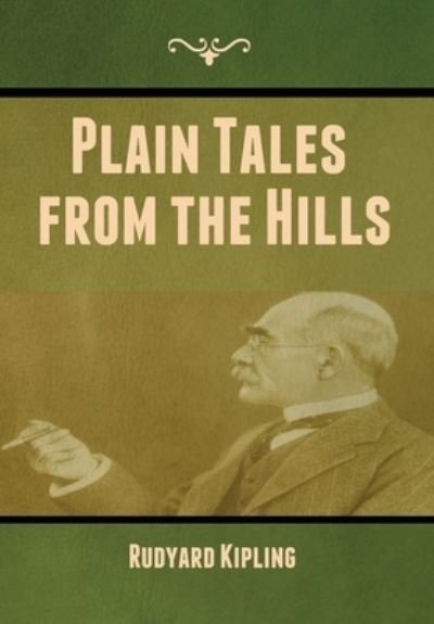 Cover for Rudyard Kipling · Plain Tales from the Hills (Hardcover Book) (2022)