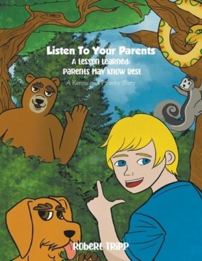 Cover for Robert Tripp · Listen to Your Parents : A Lesson Learned (Buch) (2022)