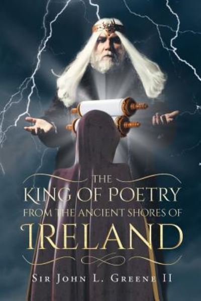 Cover for II Sir John L Green · The King of Poetry from the Ancient Shores of Ireland (Paperback Book) (2017)
