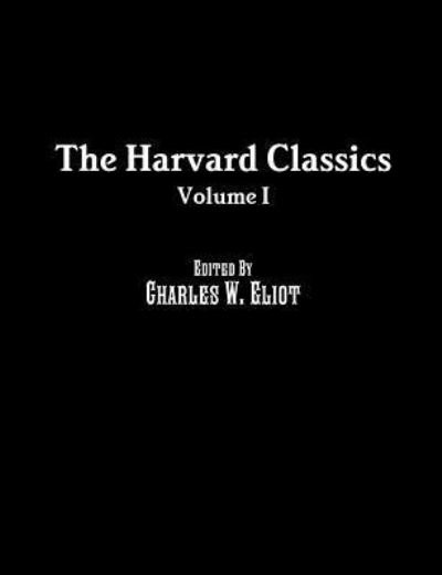 Cover for Benjamin Franklin · The Harvard Classics Volume I (Paperback Bog) (2018)