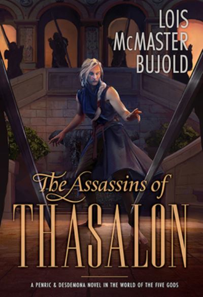 Cover for Lois Mcmaster Bujold · The Assassins of Thasalon (Hardcover Book) (2022)