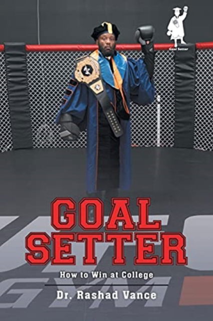 Cover for Dr Rashad Vance · Goal Setter (Paperback Book) (2021)