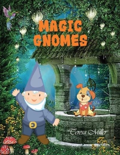 Cover for Teresa Miller · Magic Gnomes (Paperback Book) (2021)