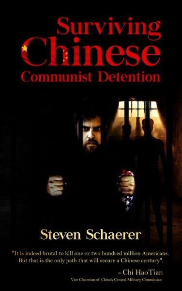 Cover for Steven Schaerer · Surviving Chinese Communist Detention (Hardcover Book) (2021)