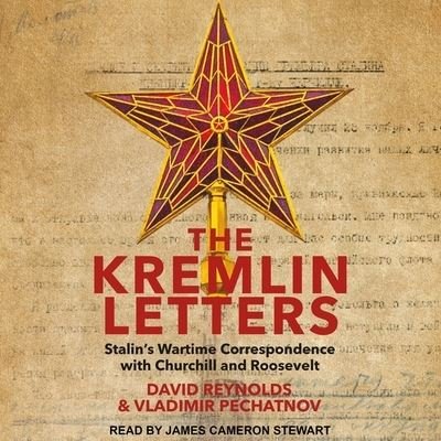 The Kremlin Letters Lib/E - David Reynolds - Musikk - Tantor Audio - 9781665222891 - 26. mars 2019
