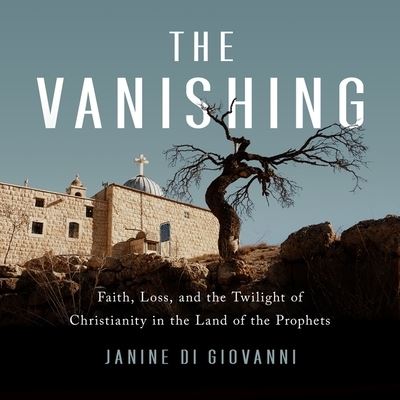 Cover for Janine Di Giovanni · The Vanishing (CD) (2021)