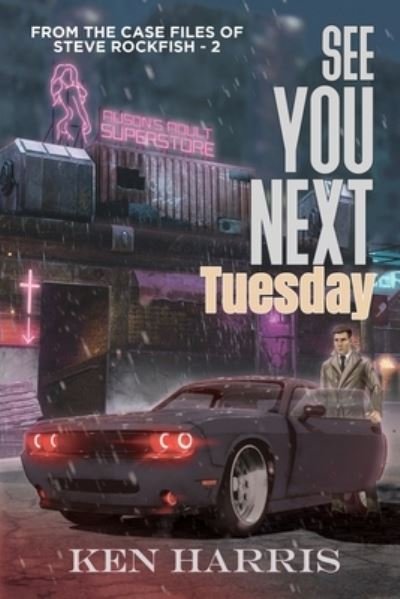 Cover for Black Rose Writing · See You Next Tuesday (Pocketbok) (2022)