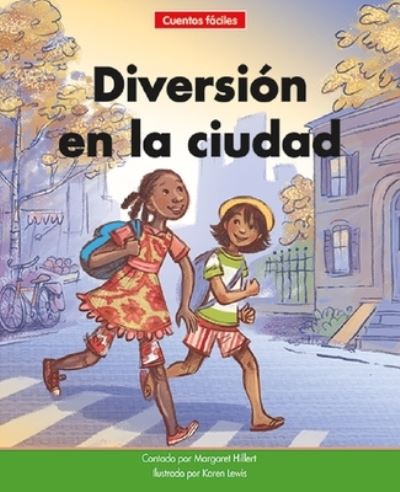 Cover for Margaret Hillert · Diversion En La Cuidad=city Fun (Hardcover Book) (2021)