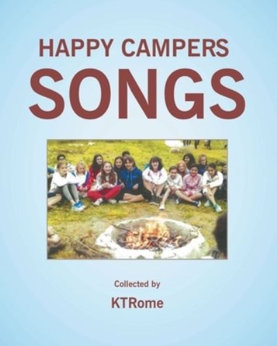 Cover for Ktrome · Happy Campers Songs (Book) (2022)