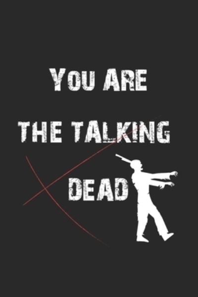 Cover for Dm4design Publishing · You are the talking dead (Pocketbok) (2019)