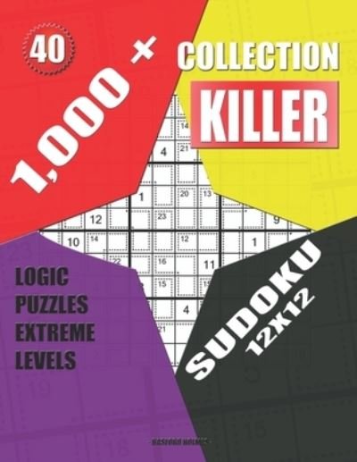 Cover for Basford Holmes · 1,000 + Collection sudoku killer 12x12 (Paperback Bog) (2019)