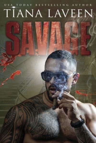 Cover for Tiana Laveen · Savage (Paperback Book) (2019)