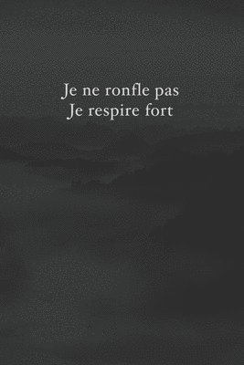 Cover for Mon Petit Carnet Edition · Je ne ronfle pas, je respire fort (Paperback Book) (2019)