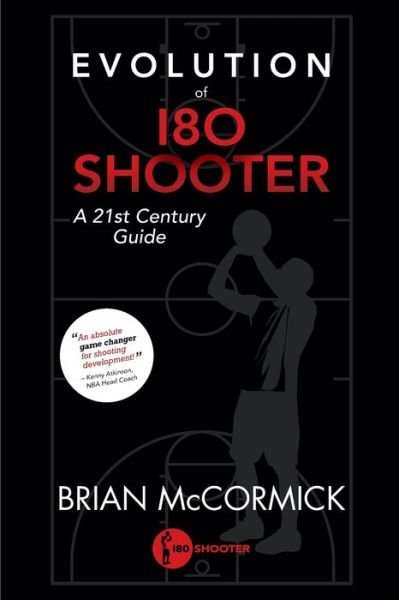 Cover for Brian McCormick · Evolution of 180 Shooter (Paperback Book) (2020)