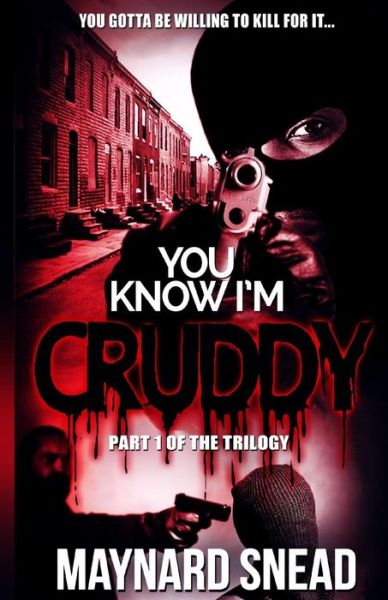 Cover for Maynard Snead · You Know I'm Cruddy (Paperback Book) (2018)