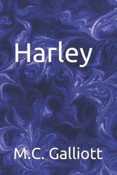 Cover for M C Galliott · Harley (Paperback Book) (2018)