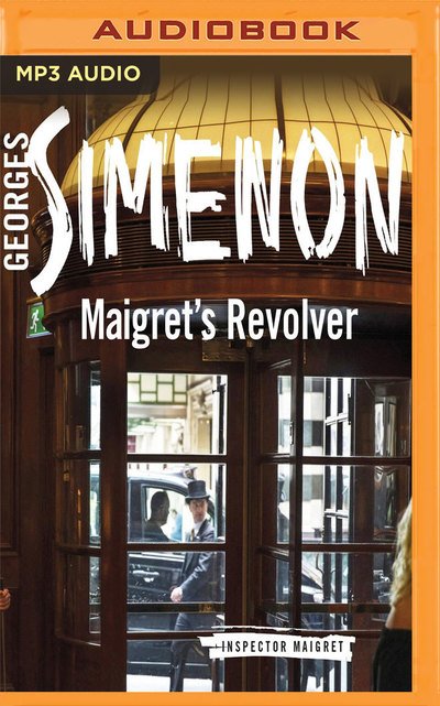 Maigret's Revolver - Gareth Armstrong - Music - Brilliance Corporation - 9781721355891 - November 13, 2018