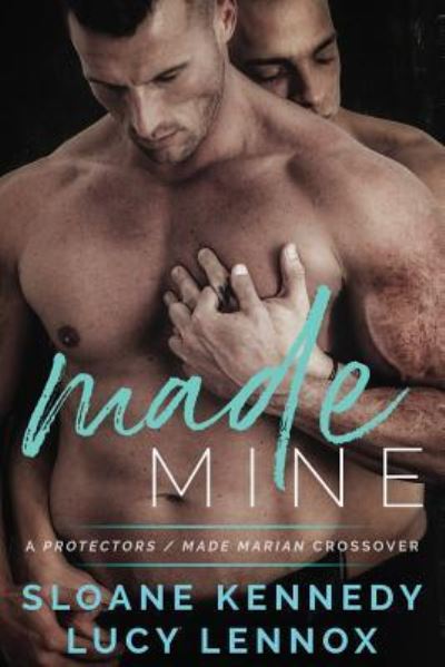 Cover for Lucy Lennox · Made Mine (Paperback Book) (2018)