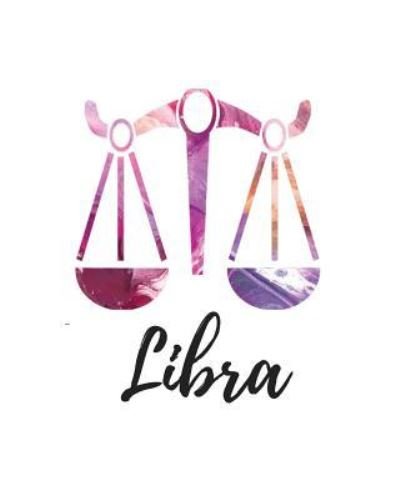Libra - My Astrology Journals - Bøger - Createspace Independent Publishing Platf - 9781727717891 - 2. oktober 2018