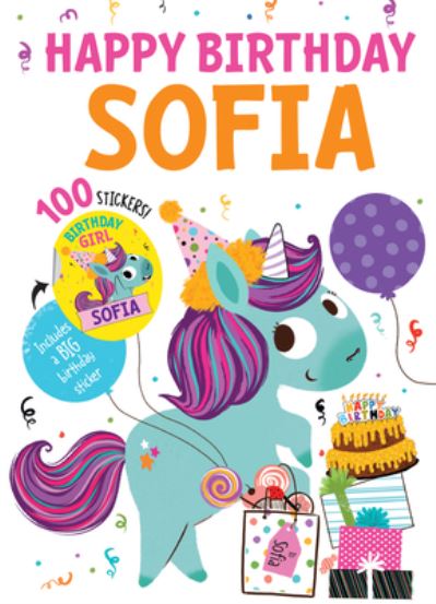 Happy Birthday Sofia - Hazel Quintanilla - Książki - Put Me in the Story - 9781728215891 - 1 czerwca 2020