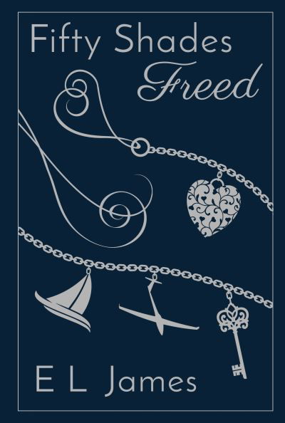 Fifty Shades Freed 10th Anniversary Edition - E L James - Boeken - Sourcebooks, Inc - 9781728260891 - 4 oktober 2022