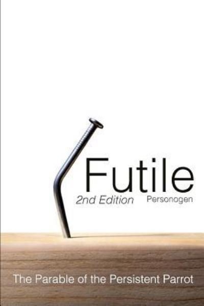 Cover for Personogen · Futile (2nd Edition) (Paperback Book) (2018)
