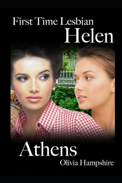 Cover for Olivia Hampshire · First Time Lesbian, Helen, Athens (Paperback Book) (2018)
