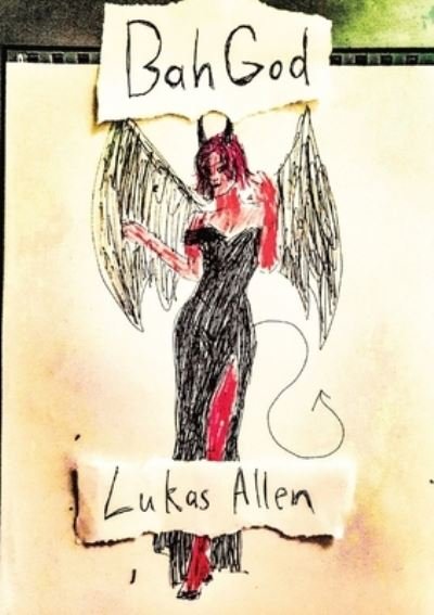 Cover for Lukas Allen · BahGod (Paperback Book) (2022)