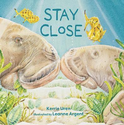 Cover for Kerrie Uren · Stay Close (Hardcover Book) (2025)