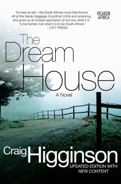 Cover for Craig Higginson · The Dream House A Novel (Paperback Book) (2016)