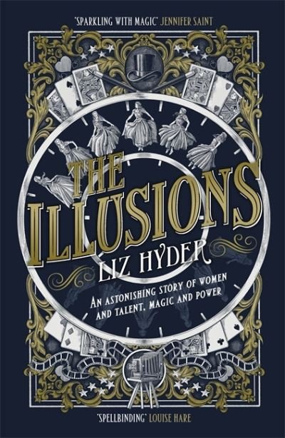 Cover for Liz Hyder · The Illusions: The most captivating feminist historical fiction novel of the year (Paperback Book) (2024)