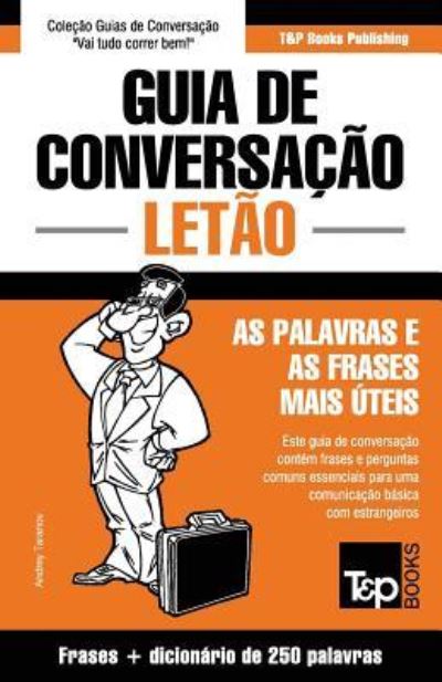 Cover for Andrey Taranov · Guia de Conversacao Portugues-Letao e mini dicionario 250 palavras (Pocketbok) (2016)