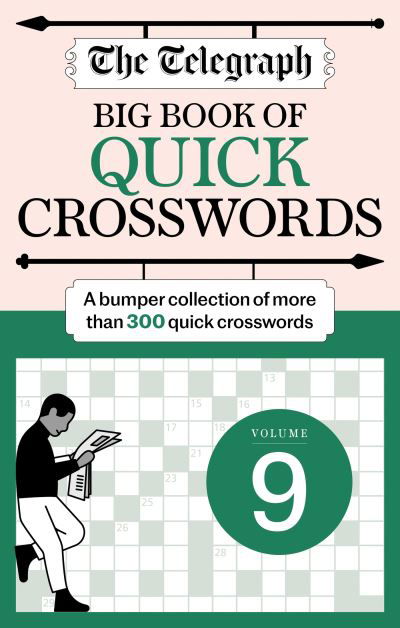 Cover for Telegraph Media Group Ltd · The Telegraph Big Quick Crosswords 9 (Pocketbok) (2023)