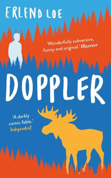 Doppler - Erlend Loe - Bøker - Bloomsbury Publishing PLC - 9781788545891 - 4. oktober 2018