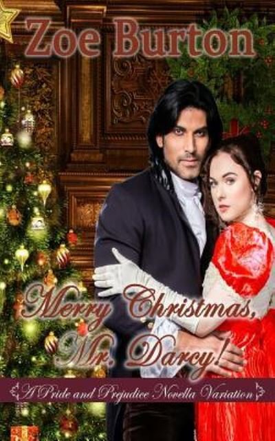 Cover for Zoe Burton · Merry Christmas, Mr. Darcy! (Paperback Book) (2018)