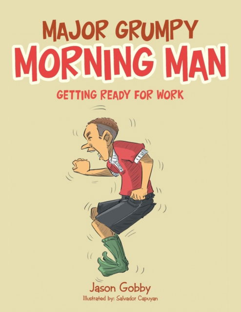 Cover for Jason Gobby · Major Grumpy Morning Man (Paperback Book) (2019)