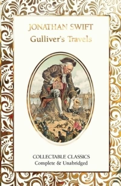 Cover for Jonathan Swift · Gulliver's Travels - Flame Tree Collectable Classics (Gebundenes Buch) [New edition] (2024)
