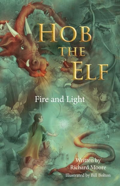 Cover for Richard Moore · Hob the Elf: Fire and Light (Paperback Book) (2024)